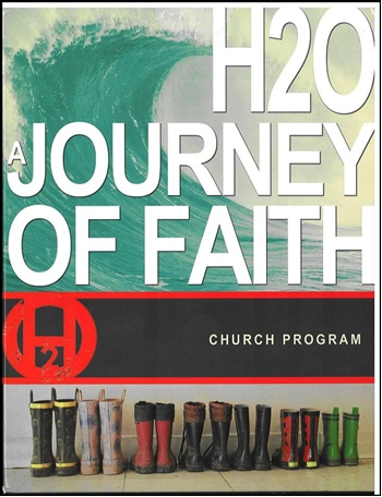 H2O - A Journey of Faith